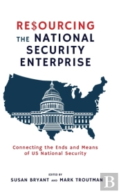 Resourcing The National Security Enterprise
