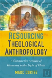 Resourcing Theological Anthropology