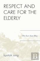 Respect And Care For The Elderly