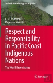 Respect And Responsibility In Pacific Coast Indigenous Nations