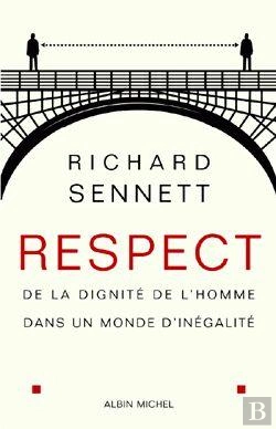 Bertrand.pt - Respect : De La Dignité De L'Homme Dans Un Monde D'Inégalité