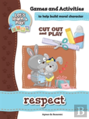 Respect - Games And Activities