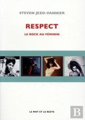 Respect ; Le Rock Au Feminin