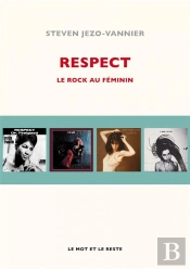 Respect - Le Rock Au Feminin