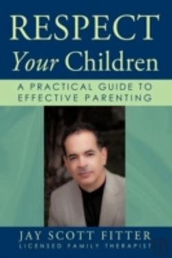 Bertrand.pt - Respect Your Children: A Practical Guide
