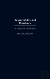 Respectability And Resistance