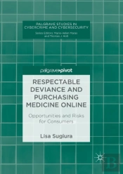 Respectable Deviance And Purchasing Medicine Online