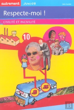 Bertrand.pt - Respecte-Moi ! Civilite Et Incivilite