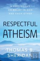 Respectful Atheism