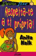Respeita-Te a Ti Própria
