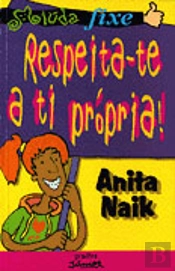 Respeita-Te a Ti Própria