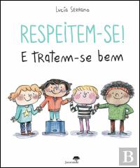 Respeitem-se! E Tratem-se Bem
