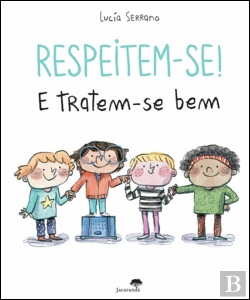 Bertrand.pt - Respeitem-se! E Tratem-se Bem