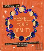 Respell Your Reality