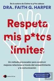 Respeta Mis Putos Limites