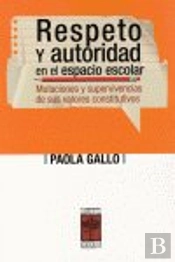Respeto Y Autoridad En El Espacio Escolar 