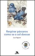 Respirar Pássaros Como Se o Sol Doesse