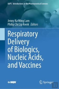 Bertrand.pt - Respiratory Delivery Of Biologics, Nucleic Acids, And Vaccines