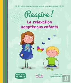 Bertrand.pt - Respire ! La Relaxation Adaptée Aux Enfants