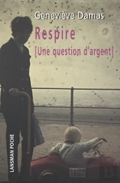 Respire [Une Question D'Argent]