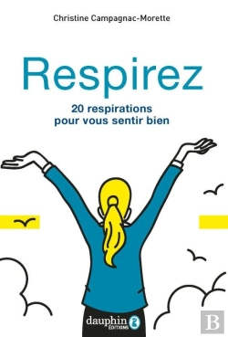 Bertrand.pt - Respirez : 20 Respirations Pour Vous Sentir Bien