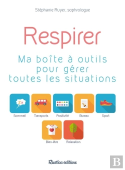 Bertrand.pt - Respirez ! La Boite A Outil Pour Gerer Totutes Les Situations