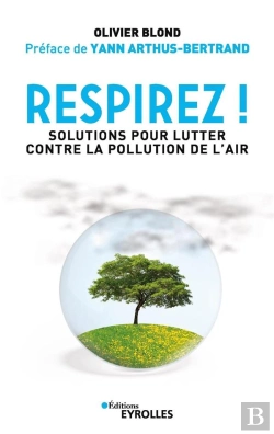 Bertrand.pt - Respirez ; Solutions Pour Lutter Contre La Pollution De L'Air