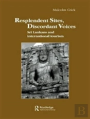 Resplendent Sites, Discordant Voices