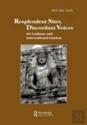 Resplendent Sites, Discordant Voices