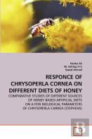 Responce Of Chrysoperla Cornea On Different Diets Of Honey