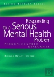 Responding To A Serious Mental Health Problem