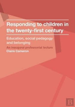 Bertrand.pt - Responding To Children In The Twenty-First Century