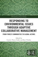 Responding To Environmental Issues Through Adaptive Collaborative Management