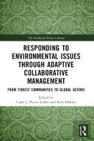 Responding To Environmental Issues Through Adaptive Collaborative Management
