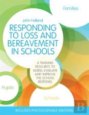Responding To Loss And Bereavement In Schools