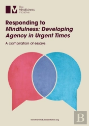 Responding To 'Mindfulness: Developing A