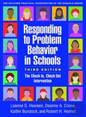 Responding To Problem Behavior In Schools, Third Edition
