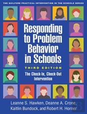Responding To Problem Behavior In Schools, Third Edition