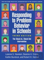 Responding To Problem Behavior In Schools, Third Edition