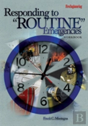 Responding To 'Routine' Emergencies Workbook
