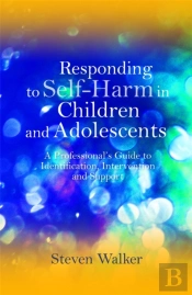 Responding To Self-Harm In Children And Adolescents