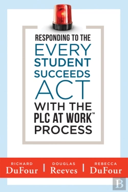Bertrand.pt - Responding To The Every Student Succeeds Act With The Plc At Work (Tm) Process