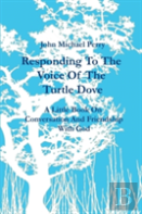 Responding To The Voice Of The Turtle Dove