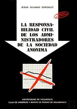 Bertrand.pt - Responsabilidad Civil De Los Administradores De La Sociedad Anónima, La (1ª Reimpresión)