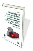 Responsabilidad Civil Derivada De Los Accidentes De Circulacion Y Valoracion De