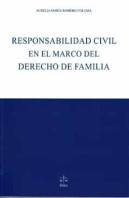 Responsabilidad Civil En El Marco Del Derecho De Familia