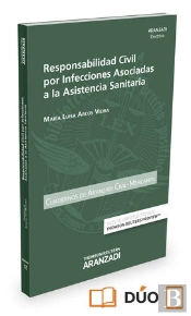 Responsabilidad Civil Por Infecciones Asociadas A La Asistencia Sanitaria (Papel + E-Book)
