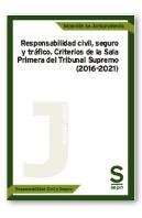 Responsabilidad Civil Seguro Y Trafico Criterios De La Sal