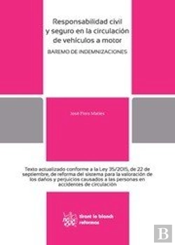 Bertrand.pt - Responsabilidad Civil Y Seguro En La Circulación De Vehículos A Motor. Baremo De Indemnizaciones