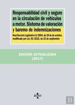 Bertrand.pt - Responsabilidad Civil Y Seguro En La Circulación De Vehículos A Motor. Sistema De Valoración Y Barem
